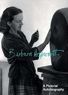 Hepworth:A Pictorial Biography book