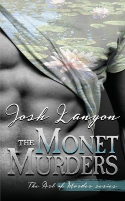 The Monet Murders: The Art of Murder 2 book