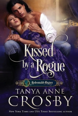 Kissed by a Rogue book