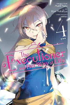 The Executioner and Her Way of Life, Vol. 4 (manga) book