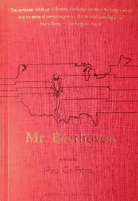 Mr. Beethoven by Paul Griffiths