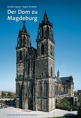 Der Dom zu Magdeburg by Giselher Quast