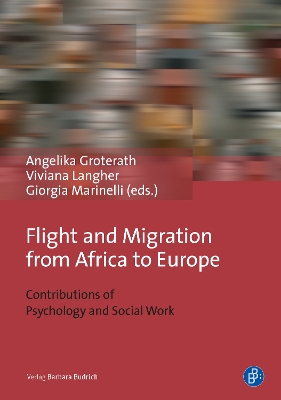 Flight and Migration from Africa to Europe: Contributions of Psychology and Social Work book