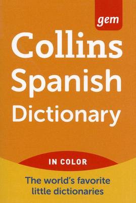 Collins Gem Spanish Dictionary, 9th Edition book