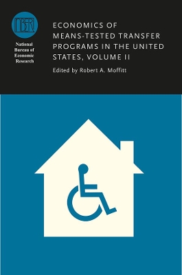 Economics of Means-Tested Transfer Programs in the United States, Volume II book