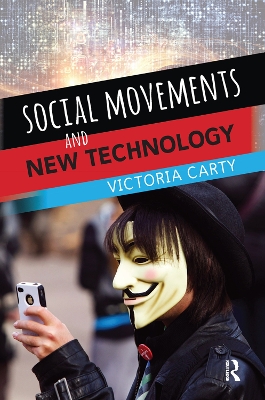 Social Movements and New Technology by Victoria Carty