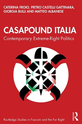 CasaPound Italia: Contemporary Extreme-Right Politics book