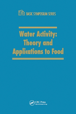 Water Activity: Theory and Applications to Food by Rockland