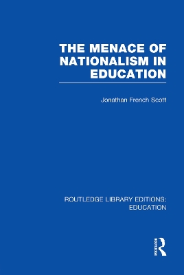 Menace of Nationalism in Education book