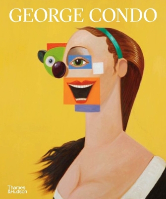 George Condo: Painting Reconfigured by Simon Baker