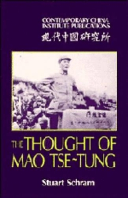 The Thought of Mao Tse-Tung by Stuart Schram