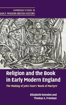 Religion and the Book in Early Modern England by Elizabeth Evenden