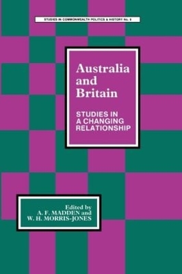Australia and Britain by A. F. Madden