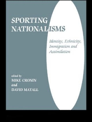 Sporting Nationalisms by Mike Cronin