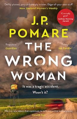 The Wrong Woman by J.P. Pomare