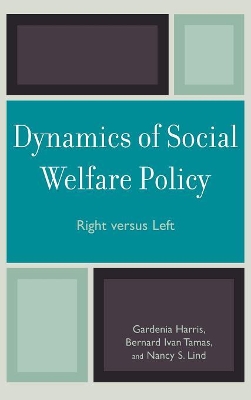 Dynamics of Social Welfare Policy book