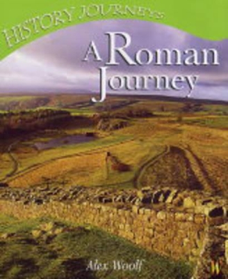 A Roman Journey by Alex Woolf