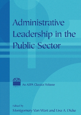 Administrative Leadership in the Public Sector book