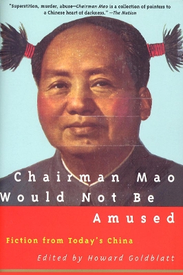 Chairman Mao Would Not Be Amused book