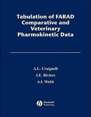 Tabulation of Farad Comparative and Veterinary Pharmacokinetic Data book