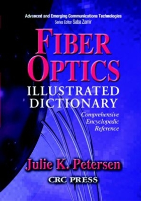 Fiber Optics Illustrated Dictionary book