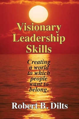 Visionary Leadership Skills book