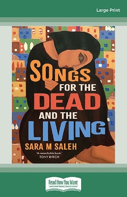 Songs for the Dead and the Living by Sara M Saleh