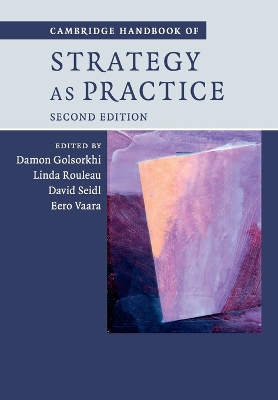 Cambridge Handbook of Strategy as Practice book