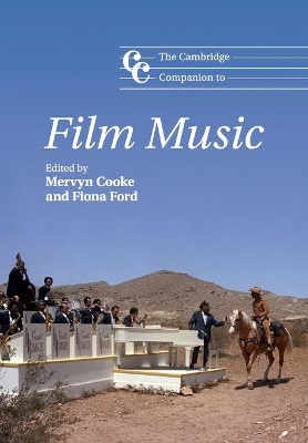 The Cambridge Companion to Film Music by Mervyn Cooke