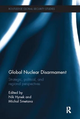 Global Nuclear Disarmament by Nik Hynek