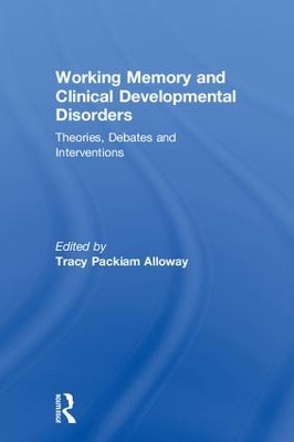 Working Memory and Clinical Developmental Disorders book