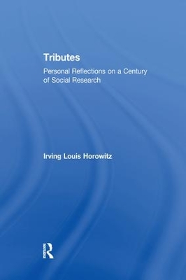 Tributes by Irving Horowitz