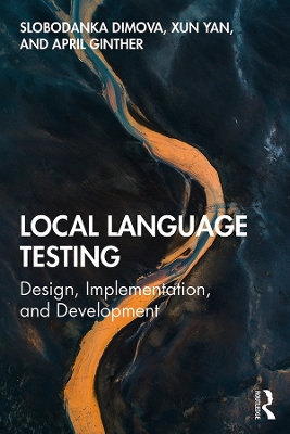 Local Language Testing: Design, Implementation, and Development book