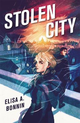 Stolen City by Elisa A Bonnin