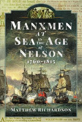 Manxmen at Sea in the Age of Nelson, 1760-1815 book