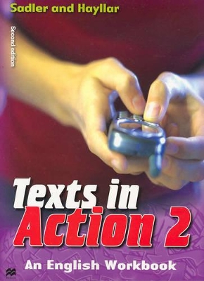 Texts in Action by Rex K. Sadler