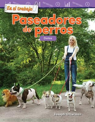 En el trabajo: Paseadores de perros: Datos (On the Job: Dog Walkers: Data) by Joseph Otterman