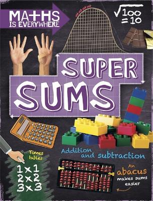 Maths is Everywhere: Super Sums by Rob Colson