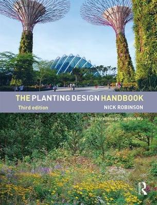 The Planting Design Handbook by Nick Robinson
