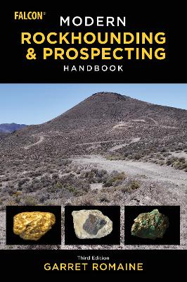 Modern Rockhounding and Prospecting Handbook book