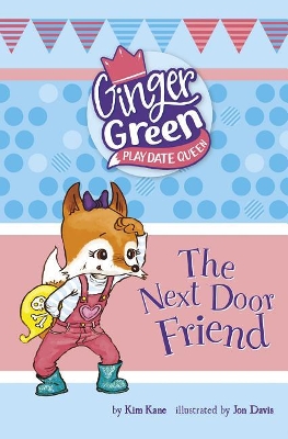 The Next Door Friend by Kim Kane