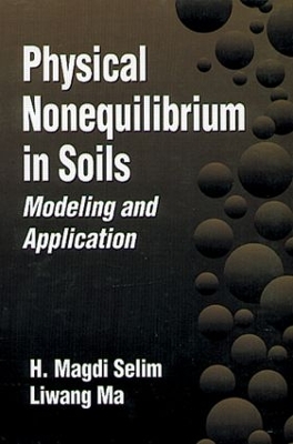 Physical Nonequilibrium in Soils by H. Magdi Selim