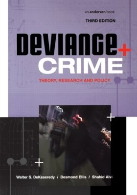 Deviance and Crime by Walter DeKeseredy