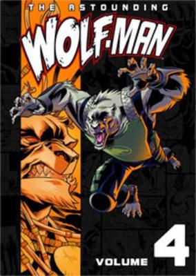 Astounding Wolf-Man Volume 4 book