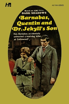 Dark Shadows the Complete Paperback Library Reprint Book 27: Barnabas, Quentin and Dr. Jekyll’s Son book