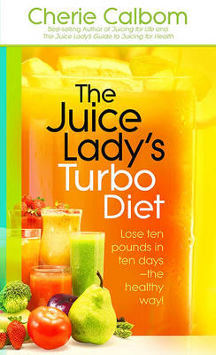 Juice Lady's Turbo Diet book