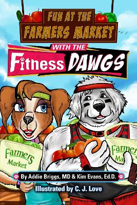 Fun at the Farmers Market with the Fitness DAWGS book