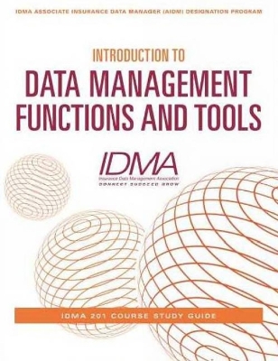 Introduction to Data Management Functions & Tools book