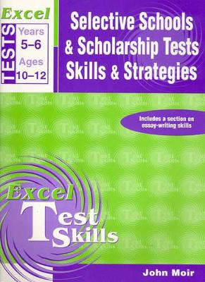 Excel Selective Schools and Scholarship Tests Skills and Strategies book