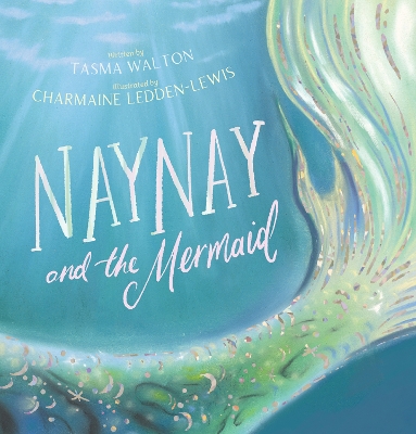 Naynay and the Mermaid book
